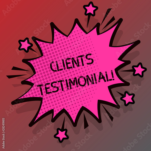 Conceptual hand writing showing Clients Testimonial. Business photo showcasing Customers Personal Experiences Reviews Opinions Feedback