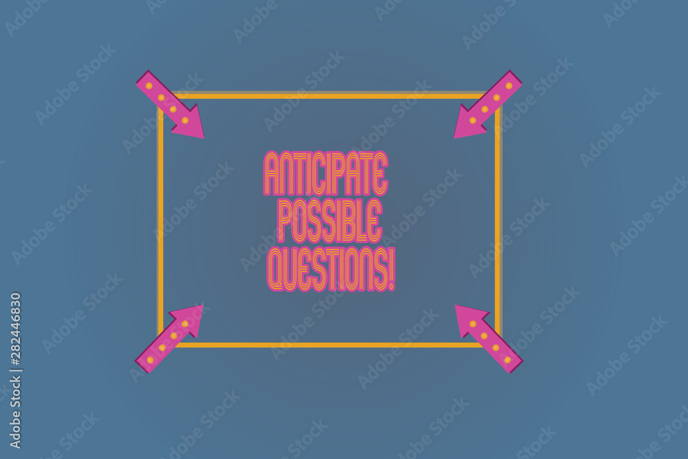 Fototapeta premium Conceptual hand writing showing Anticipate Possible Questions. Business photo text Expect or look forward for an interrogation Square Outline with Corner Arrows Pointing on Color Background