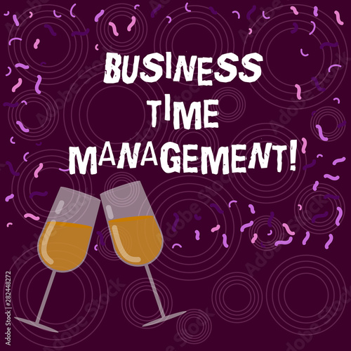 Writing note showing Business Time Management. Business photo showcasing organizing and planning how to divide your time Filled Wine Glass for Celebration with Scattered Confetti photo