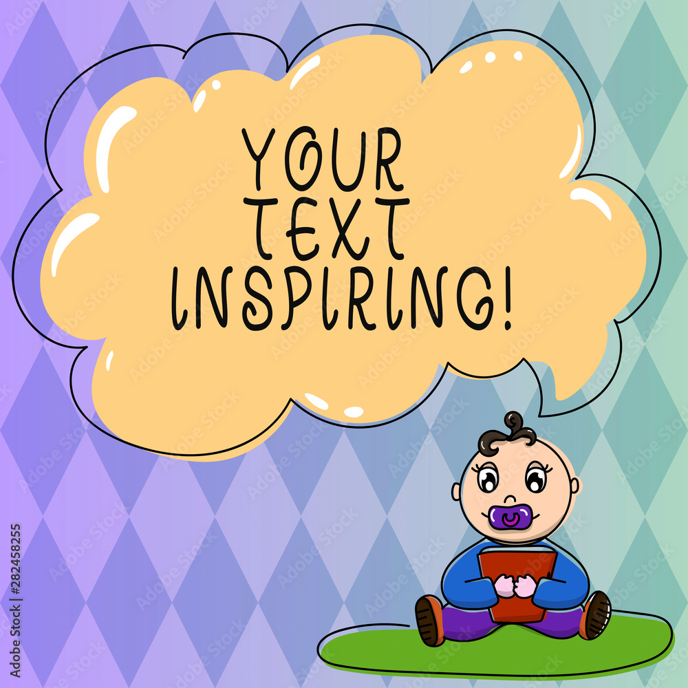 Text sign showing Your Text Inspiring. Conceptual photo words make you feel exciting and strongly enthusiastic Baby Sitting on Rug with Pacifier Book and Blank Color Cloud Speech Bubble Text sign showing Your Text Inspiring. Conceptual photo words make you feel exciting and strongly enthusiastic Baby Sitting on Rug with Pacifier Book and Blank Color Cloud Speech Bubble