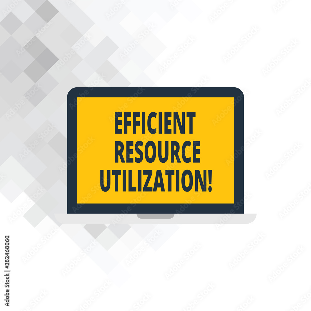 Fototapeta premium Writing note showing Efficient Resource Utilization. Business photo showcasing Maximizing the effectiveness and productivity Laptop Monitor Personal Computer Tablet Screen Text Space