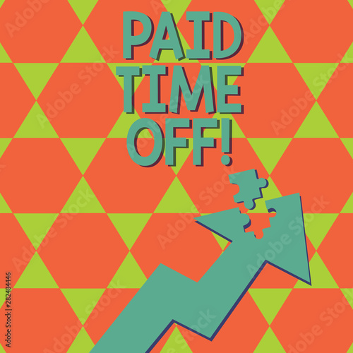Writing note showing Paid Time Off. Business photo showcasing vacation with full payment take vacation Resting Healing