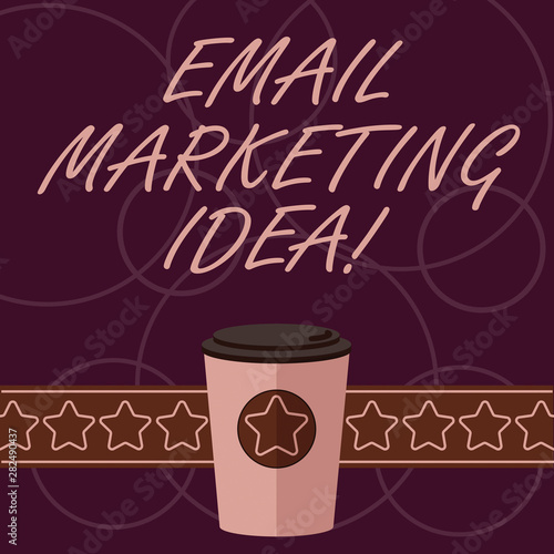 Word writing text Email Marketing Idea. Business concept for A plan of sending a commercial message to clients 3D Coffee To Go Cup with Lid Cover and Stars on Strip Blank Text Space