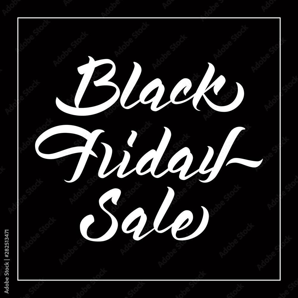 Black Friday Sale - hand lettering inscription in square frame on black background for logo, banners, labels, badges, prints, posters, web. Vector illustration. Black Friday Sale - hand lettering inscription in square frame on black background for logo, banners, labels, badges, prints, posters, web. Vector illustration.