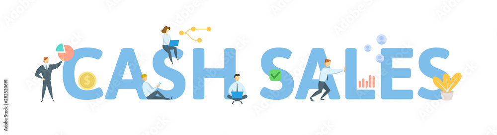 CASH SALES. Concept with people, letters and icons. Colored flat vector illustration. Isolated on white background. CASH SALES. Concept with people, letters and icons. Colored flat vector illustration. Isolated on white background.