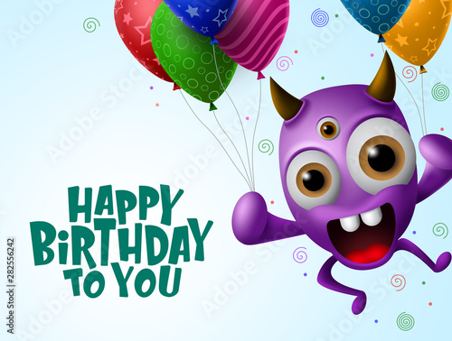 Happy birthday greeting card vector background. Scary monster character holding colorful balloons in blue background with happy birthday text with empty space for message. Vector Illustration.