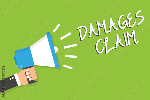 Handwriting text Damages Claim. Concept meaning Demand Compensation Litigate Insurance File Suit Man holding megaphone loudspeaker green background message speaking loud