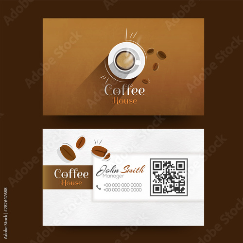 Front and back view of business card or visiting card design with coffee cup for Coffee House.