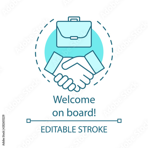 Welcome on board concept icon. Successful deal, employment idea thin line illustration. Partnership, agreement. Handshake. Get job. Vector isolated outline drawing. Editable stroke