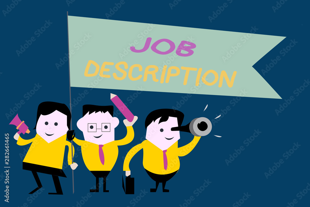 Text sign showing Job Description. Conceptual photo A document that describes the responsibilities of a position. Text sign showing Job Description. Conceptual photo A document that describes the responsibilities of a position.