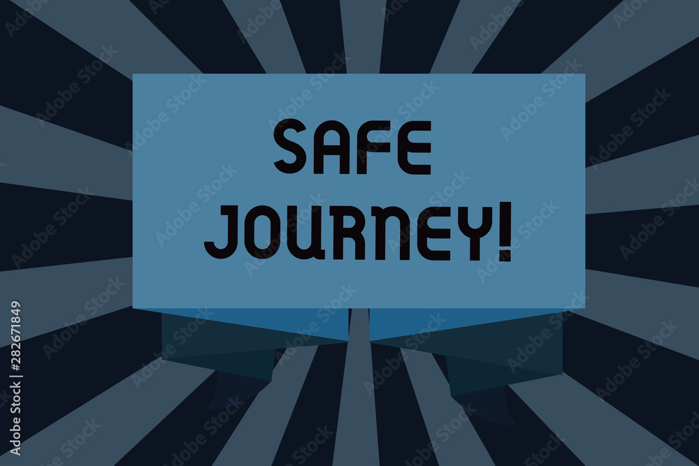 Text sign showing Safe Journey. Conceptual photo Blessing Bid farewell Drive carefully Use seatbelt Strap. Text sign showing Safe Journey. Conceptual photo Blessing Bid farewell Drive carefully Use seatbelt Strap.