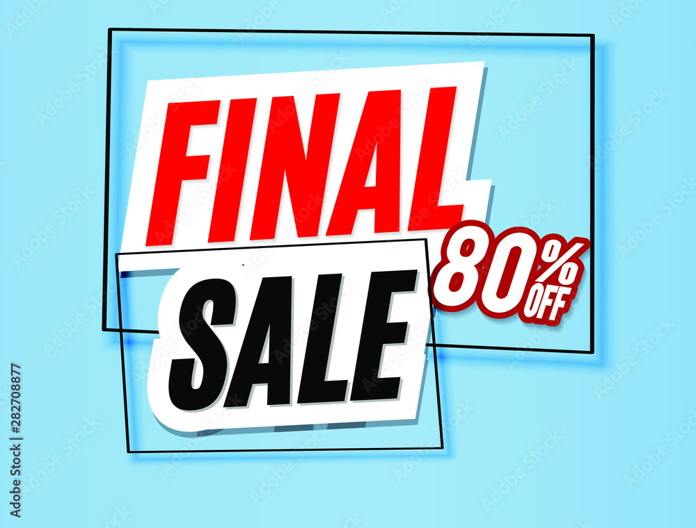 Final sale 80% banner template.Vector blue background Final sale 80% banner template.Vector blue background