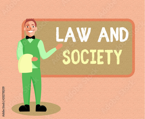 Writing note showing Law And Society. Business photo showcasing Address the mutual relationship between law and society. photo