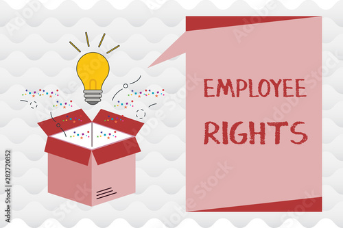 Handwriting text Employee Rights. Concept meaning All employees have basic rights in their own workplace. photo