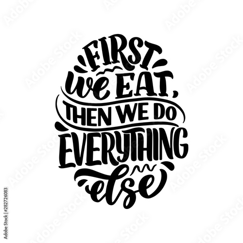 Vector card with hand drawn unique typography design element for greeting cards, decoration, prints and posters. Handwritten lettering quote about food and cooking.