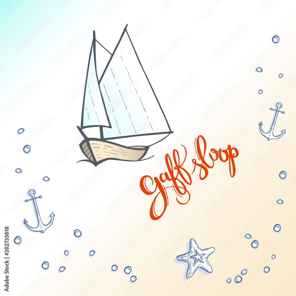 Sloop Drawing Color Hand-drawn gaff sloop and graphic elements on the theme of the sea and ...