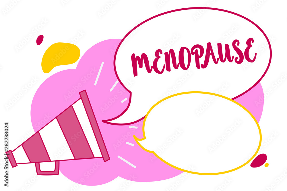 Word writing text Menopause. Business concept for Period of permanent cessation or end of menstruation cycle Megaphone loudspeaker speech bubbles important message speaking out loud Word writing text Menopause. Business concept for Period of permanent cessation or end of menstruation cycle Megaphone loudspeaker speech bubbles important message speaking out loud