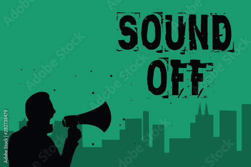 Word writing text Sound Off. Business concept for To not hear any kind of sensation produced by stimulation Man holding megaphone speaking politician making promises green background photo