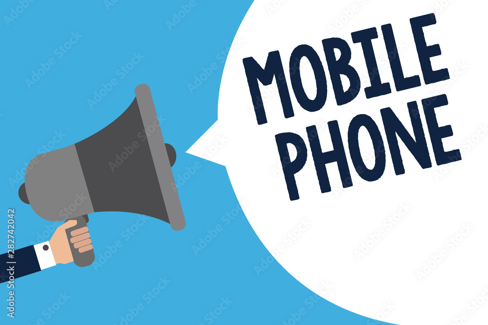 Handwriting text writing Mobile Phone. Concept meaning A handheld device used to send receive calls and messages Man holding megaphone loudspeaker speech bubble message speaking loud Handwriting text writing Mobile Phone. Concept meaning A handheld device used to send receive calls and messages Man holding megaphone loudspeaker speech bubble message speaking loud