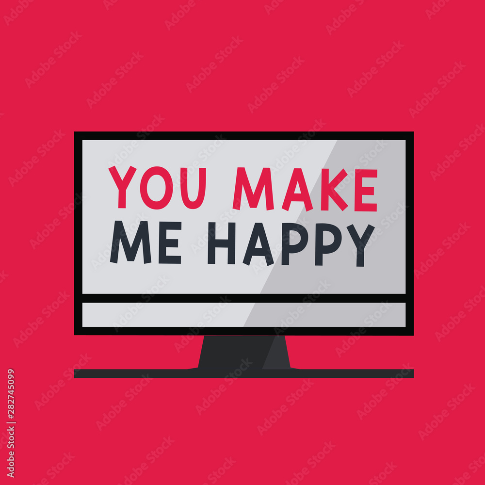 Handwriting text writing You Make Me Happy. Concept meaning Something or Someone that gives pleasure and enjoyment. Handwriting text writing You Make Me Happy. Concept meaning Something or Someone that gives pleasure and enjoyment.