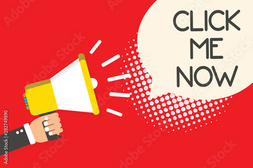Text sign showing Click Me Now. Conceptual photo Internet helping desk Press the button Online Icon Nertwork Man holding megaphone loudspeaker speech bubble red background halftone