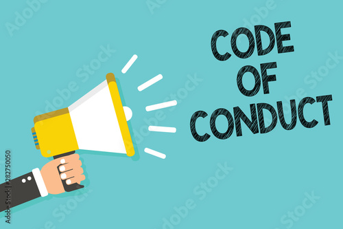 Writing note showing Code Of Conduct. Business photo showcasing Ethics rules moral codes ethical principles values respect Man holding megaphone loudspeaker blue background message speaking © Artur