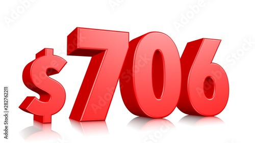 706$ Seven hundred six price symbol. red text number 3d render with dollar sign on white background