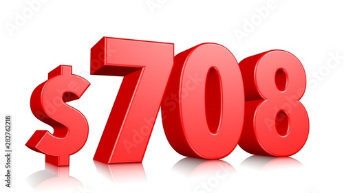708$ Seven hundred eight price symbol. red text number 3d render with dollar sign on white background
