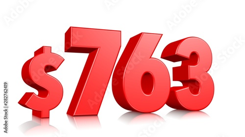 763$ Seven hundred sixty three price symbol. red text number 3d render with dollar sign on white background