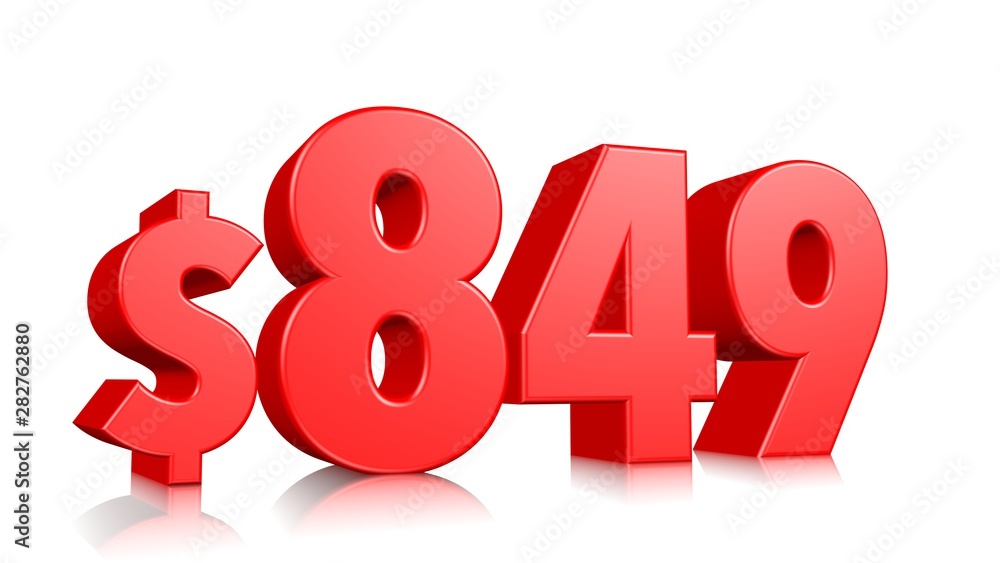 849$ Eight hundred forty-nine price symbol. red text number 3d render with dollar sign on white background 849$ Eight hundred forty-nine price symbol. red text number 3d render with dollar sign on white background