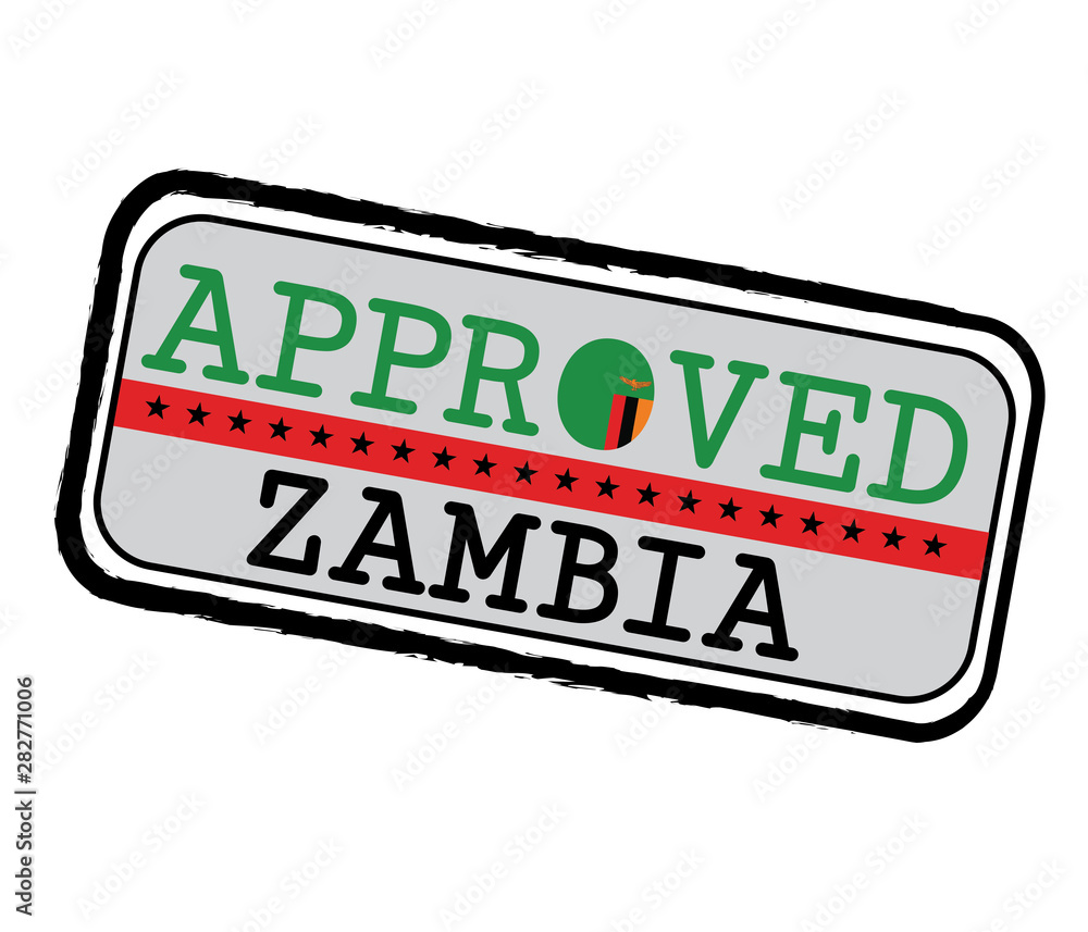 Vector Stamp of Approved logo with Zambia Flag in the shape of O and text Zambia.