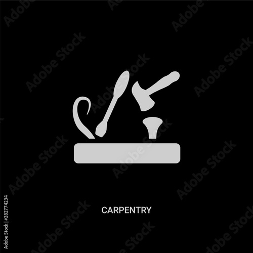 white carpentry vector icon on black background. modern flat carpentry from tools and utensils concept vector sign symbol can be use for web, mobile and logo.