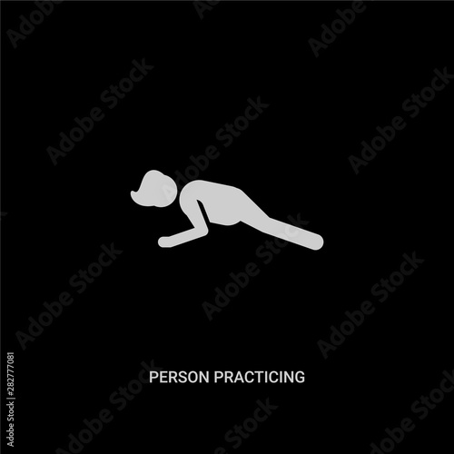 white person practicing a strengthen posture vector icon on black background. modern flat person practicing a strengthen posture from people concept vector sign symbol can be use for web, mobile and