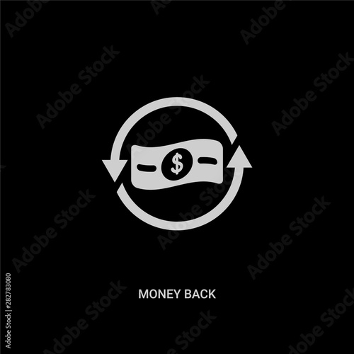 white money back vector icon on black background. modern flat money back from business and finance concept vector sign symbol can be use for web, mobile and logo.