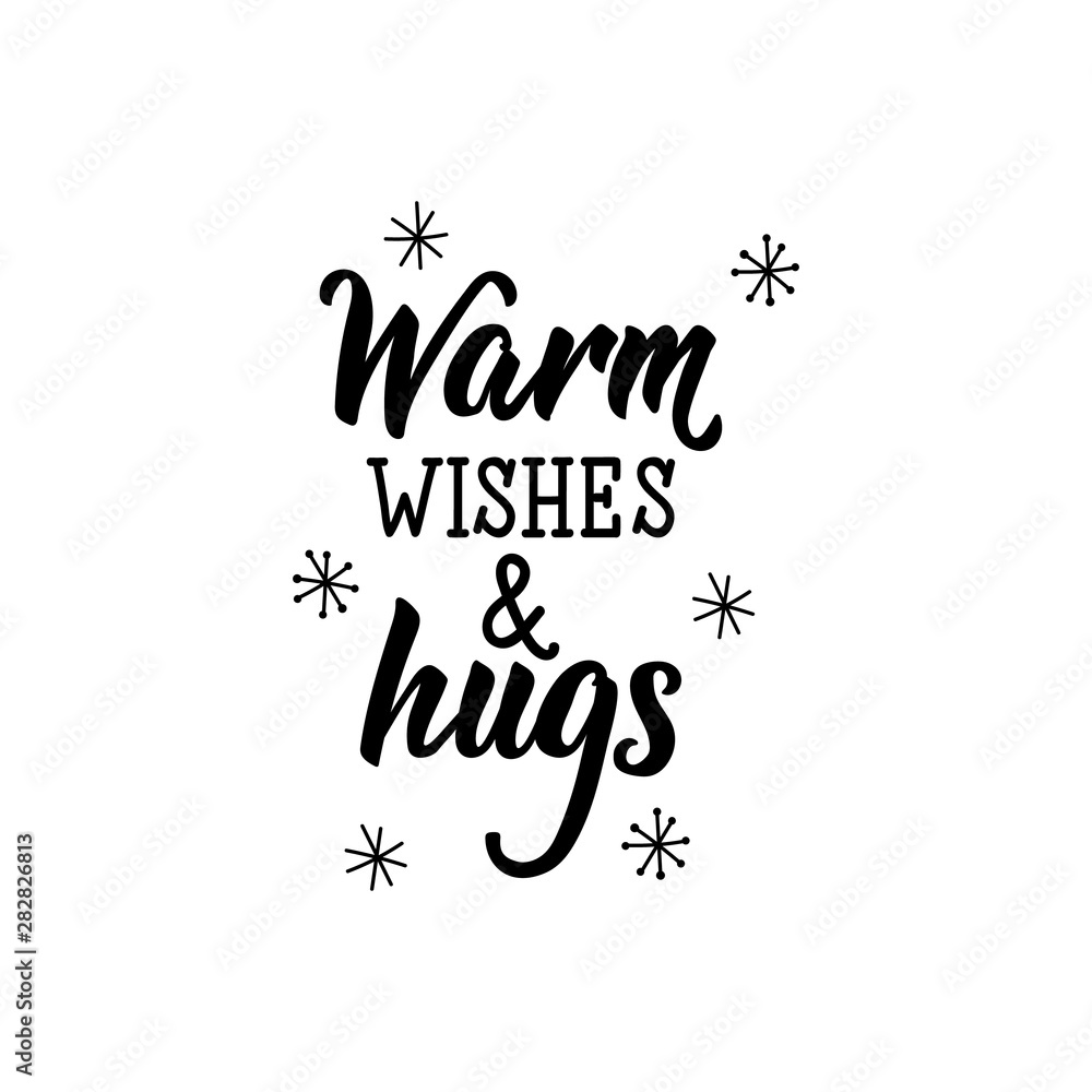 Fototapeta premium Warm wishes and hugs. Vector illustration. Lettering. Ink illustration.