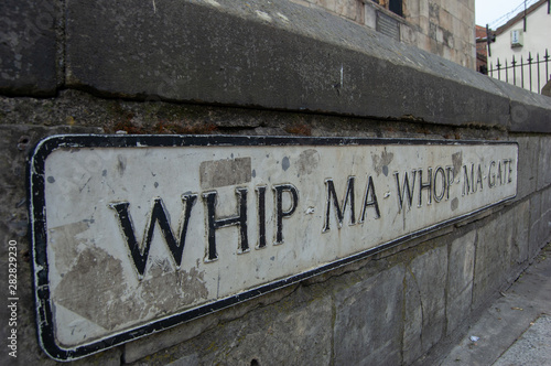 Whip Ma Whop Ma Gate Sign York photo