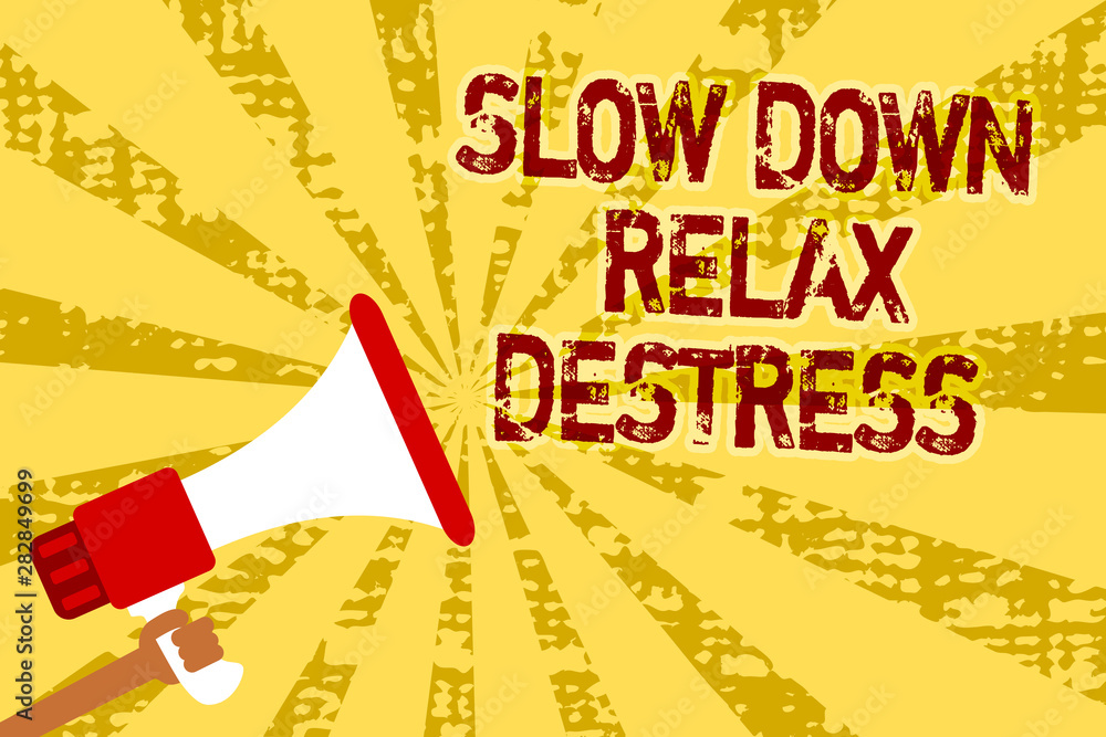 Conceptual hand writing showing Slow Down Relax Destress. Business photo text calming bring happiness and put you in good mood Man holding megaphone loudspeaker grunge yellow important messages
