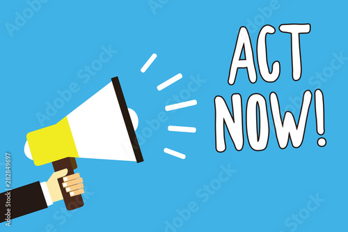 Conceptual hand writing showing Act Now. Business photo text Having fast response Asking someone to do action Dont delay Man holding megaphone loudspeaker blue background speaking loud