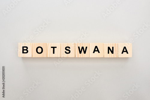 top view of wooden blocks with Botswana lettering on white background