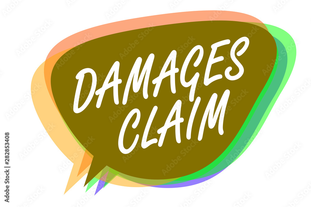 Word writing text Damages Claim. Business concept for Demand Compensation Litigate Insurance File Suit Speech bubble idea message reminder shadows important intention saying Word writing text Damages Claim. Business concept for Demand Compensation Litigate Insurance File Suit Speech bubble idea message reminder shadows important intention saying