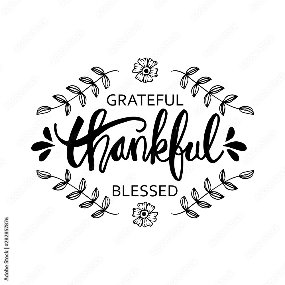 Grateful Thankful Blessed Hand Lettering Inscription. Stock Vector ...