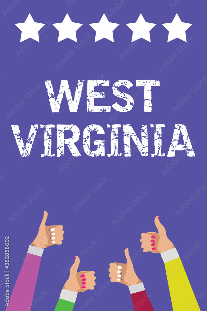 Text sign showing West Virginia. Conceptual photo United States of America State Travel Tourism Trip Historical Men women hands thumbs up approval five stars information purple background Text sign showing West Virginia. Conceptual photo United States of America State Travel Tourism Trip Historical Men women hands thumbs up approval five stars information purple background