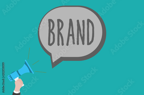 Text sign showing Brand. Conceptual photo Type of product manufactured by a company under a particular name.