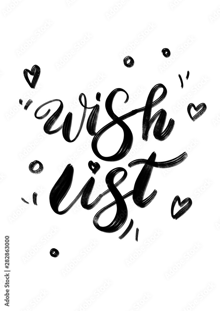 Wish List phrase. Christmas ink lettering. Greeting card with brush calligraphy, isolated on white background. illustration. Wish List phrase. Christmas ink lettering. Greeting card with brush calligraphy, isolated on white background. illustration.
