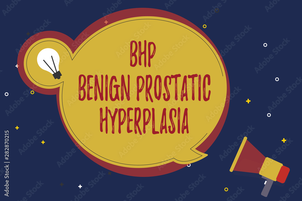 Fototapeta premium Word writing text Bhp Benign Prostatic Hyperplasia. Business concept for Noncancerous prostate gland enlargement.