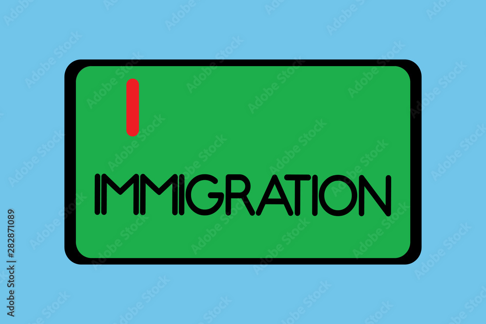 Handwriting text writing Immigration. Concept meaning Action of coming to live peranalysisently in a foreign country.. Handwriting text writing Immigration. Concept meaning Action of coming to live peranalysisently in a foreign country..
