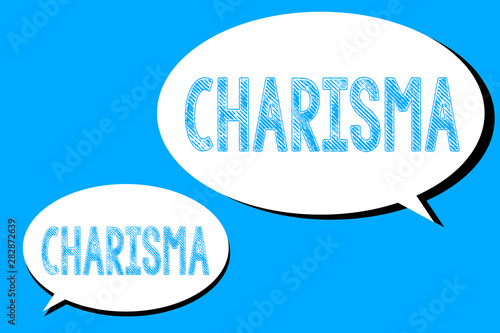 Word writing text Charisma. Business concept for compelling attractiveness or charm that inspire devotion in others.