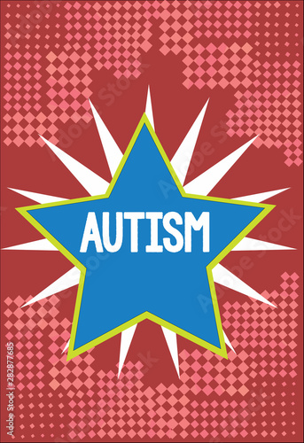Word writing text Autism. Business concept for Difficulty in interacting and forming affairs with other showing.