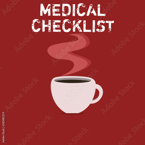 Text sign showing Medical Checklist. Conceptual photo Guide to follow to improve patient care or treatment.