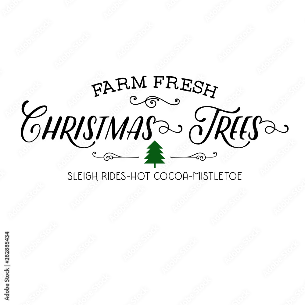 Farm Fresh Christmas Trees - SVG Stock Vector | Adobe Stock
